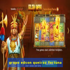 grupo edson queiroz fortuna